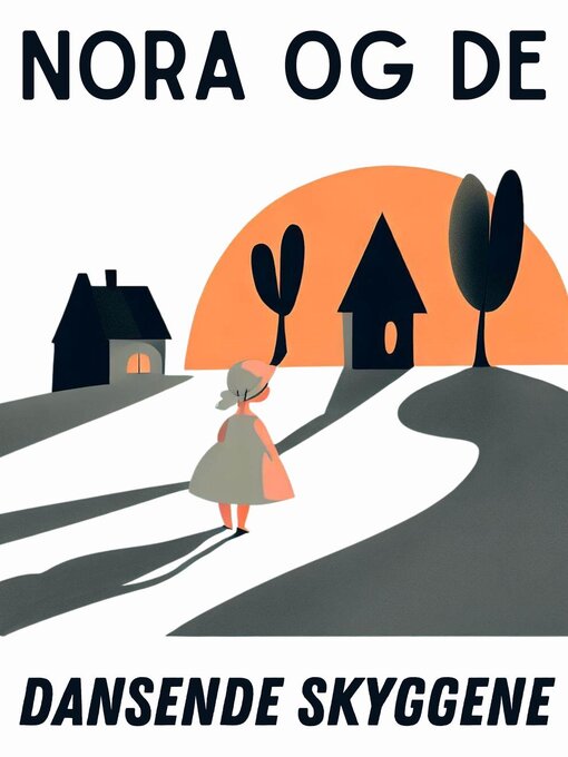 Title details for Nora og De Dansende Skyggene by Coledown Kids - Available